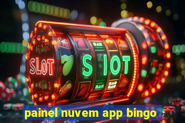 painel nuvem app bingo